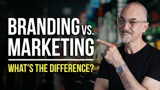 Branding vs Marketing Whats the Difference [upl. by Yates]