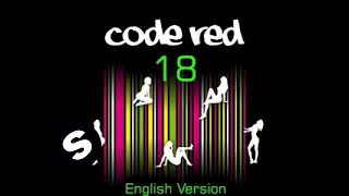 Code Red  18 English Version Official including Lyrics [upl. by Antonina]