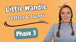 Little Wandle Letters and Sounds Phase 3  Digraphs amp Trigraphs  Learn Phonics [upl. by Rein]