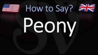 How to Pronounce Peony CORRECTLY [upl. by Haraj]