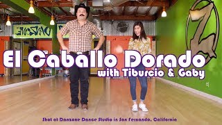 How to dance Caballo Dorado  Payaso de Rodeo with Tiburcio and 0hGaby [upl. by Leirol]