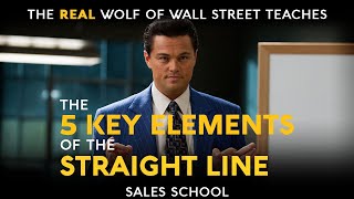 The 5 Key Elements of the Straight Line  Free Sales Training Program  Sales School [upl. by Fattal]