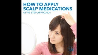 How to apply scalp medications [upl. by Asirralc]