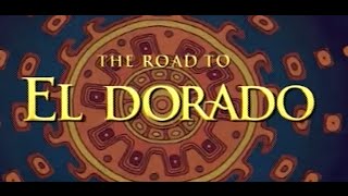 The Road to El Dorado  Dreamworksuary [upl. by Latrina]