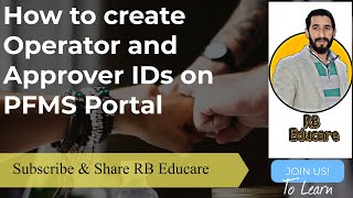 How to create Operator and Approver IDs on PFMS Portal [upl. by Mahau]