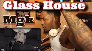 ITS NOT POSSIBLE TO DISLIKE THIS SONG Machine Gun Kelly – GLASS HOUSE REACTION [upl. by Malsi842]