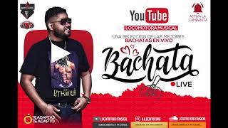 LOCOMOTORA MUSICAL BACHATA LUCKY 7 08 04 19 [upl. by Anitroc]