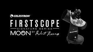 FirstScope Signature Series Moon by Robert Reeves [upl. by Ylirama398]