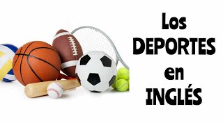 Los DEPORTES en INGLÉS ⚽️🎳🏑 [upl. by Orodisi]