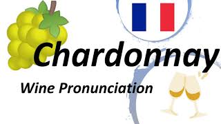 How to pronounce Chardonnay CORRECTLY [upl. by Ivets411]