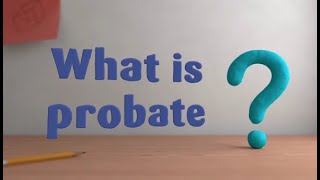 Probate Explained [upl. by Brocklin]