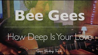 How Deep Is Your Love  Bee Gees Acoustic Instrumental [upl. by Tildy]