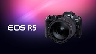 Introducing the Canon EOS R5 Digital Camera [upl. by Sabec42]