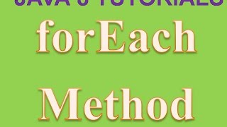 ForEach Method in Java 8 [upl. by Staten]