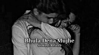 Bhula Dena mujhe 👋👋 [upl. by Htebasile167]