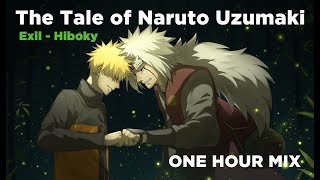 Exil  Hiboky The Tale Of Naruto Uzumaki One Hour [upl. by Aicened690]