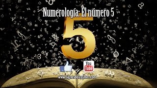 La Numerología El número 5 [upl. by Ellennej]