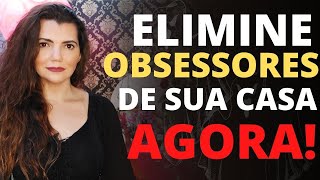 3 DICAS SIMPLES PARA VOCÊ FAZER HOJE E ELIMINAR ESPIRITOS OBSESSORES DE SUA CASA [upl. by Ahseenal53]