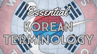 Essential Korean Terminology [upl. by Llebasi]