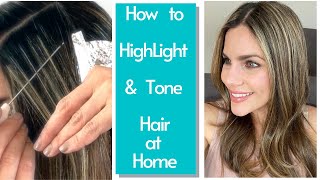 How To Highlight And Tone Hair At Home [upl. by Ashwell]