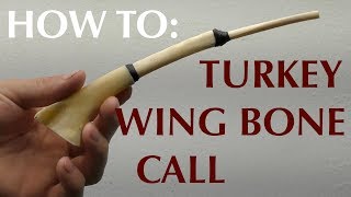 How To Make a Wing Bone Turkey Call [upl. by Imas]