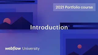 Build a portfolio site in Webflow – Introduction [upl. by Ramiah]