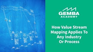 Learn How Value Stream Mapping Applies to Any Industry or Process [upl. by Ariada132]