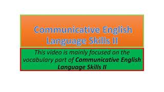 Communicative English Language Skills II vocabulary part one [upl. by Rosco]