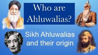 Who are Ahluwalias  AHLUWALIA FACTS  EPISODE 1 [upl. by Berga419]