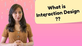 What is Interaction Design  Learn with examples [upl. by Htnnek]