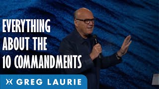 Everything About The Ten Commandments With Greg Laurie [upl. by Assirralc547]