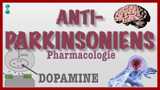 Les Antiparkinsoniens et leur pharmacologie [upl. by Ardnuas]