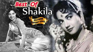 Super Hit Songs of Shakila  Bollywood Songs  Evergreen Romantic Collection [upl. by Notelrac955]