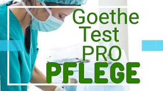 GoetheTest PRO Pflege B2 Prüfung Deutsch Pflege [upl. by Nylg]