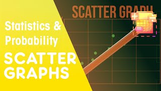 Scatter Graphs Correlation Causation  Statistics amp Probability  Maths  FuseSchool [upl. by Telocin]