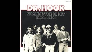 Dr Hook  Sharing The Night Together Extended Version 1979 [upl. by Rik]