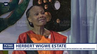 Herbert Wigwe Estate Sister of late banking mogul speaks on family feud with Aigboje AIG Imoukhuede [upl. by Wadesworth]