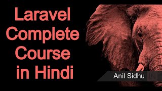 Laravel Complete Course In Hindi [upl. by Pebrook]