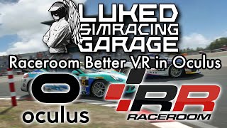 Raceroom  Oculus VR fix [upl. by Naitsyrk125]