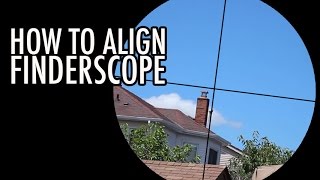 How to Align a Finderscope for New Astronomers [upl. by Nerrawed]