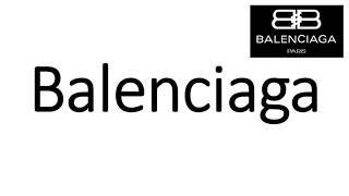 How to Pronounce Balenciaga CORRECTLY [upl. by Rovelli]