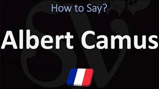 How to Pronounce Albert Camus  French amp English Pronunciation [upl. by Samala]