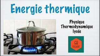 Lénergie thermique [upl. by Arag110]