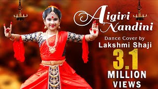 Aigiri Nandini  Dance Cover  Lakshmi Shaji  D 4 Dance Fame [upl. by Nnaillij411]