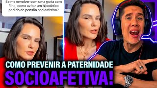 Como Se Prevenir Da Paternidade Socioafetiva E Pensão Socioafetiva [upl. by Nelag]