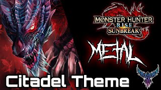 Monster Hunter Rise Sunbreak  Fortress of Turmoil Citadel Theme 【Intense Symphonic Metal Cover】 [upl. by Lymann722]