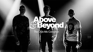 Above amp Beyond  The Club Mix Collection Continuous Mix anjunabeats [upl. by Hecker558]