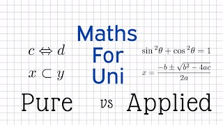 Pure vs Applied Maths  MathsForUni [upl. by Hahsi947]