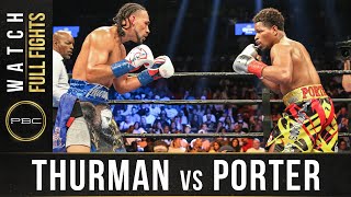 Thurman vs Porter FULL FIGHT June 25 2016  PBC on Showtime [upl. by Arinay]