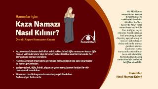 Kaza Namazı Nasıl Kılınır Kadınlar için Kaza Namazının Kılınışı [upl. by Lrak875]